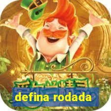 defina rodada